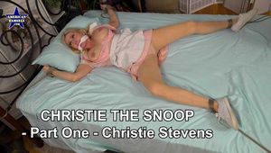 Christie The Snoop - Part One - Christie Stevens