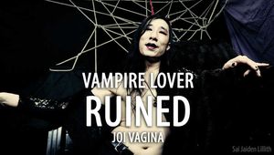 Vampire Lover: RUINED (JOI for Vagina Owners)