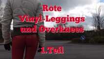 Red Vinyl Leggings and Overknees, 1st part