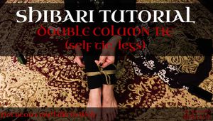Shibari Tutorial - Double Column Tie