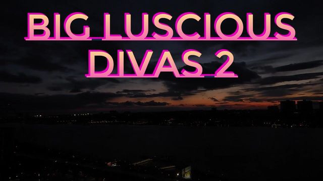 Big Luscusicou Divas 2 feat. Foxy Kitty