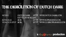 The Demolition of Dutch-Dame