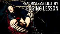 Headmistress Lillith - Edging Lessons (JOI for Vagina Owners)