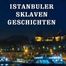 ISTANBUL SLAVE STORY