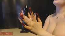 Long Nails Special :  Dildo whanking