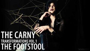 The Carny - Transformations Vol 1 - Footstool (Solo)