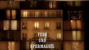 FUSS UND SPERMAGEIL