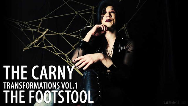 The Carny - Transformations Vol 1 - Footstool (Solo)