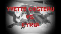 Yvette Costeau  vs.  Kyria