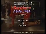 RopeMarks; Vendetta Li is served