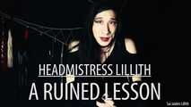 Headmistress Lillith - A Ruined Lesson (JOI for Vagina Owners)