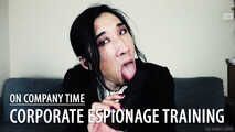 On Company Time - Corporate Espionage Training (BDSM Instructions)