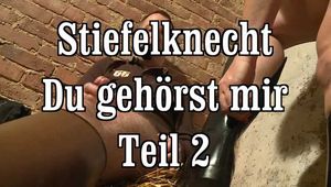 Stiefelknecht .... you belong to me 2