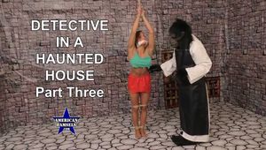 Detective In A Haunted House - Part Three - Chi Chi Medina