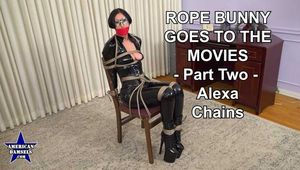 Rope Bunny Goes To The Movies - Part Two - Alexa Chains