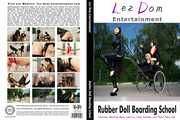 Lez Dom Entertainment - Rubber Doll Boarding School