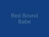Bed bound babe